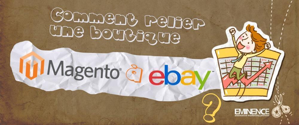 relier une boutique magento à ebay