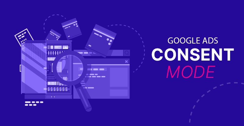 mode consentement de google ads